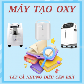 Máy Tạo Oxy Y Tế ! Tất Cả Những Điều Cần Biết!